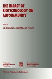 Cover of: The Impact of biotechnology on autoimmunity