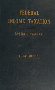 Cover of: Federal income taxation: tax principles and tax planning