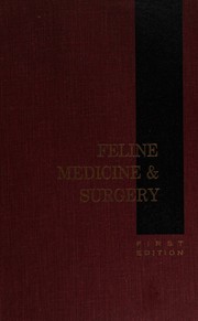 Cover of: Feline medicine & surgery: a text and reference work;