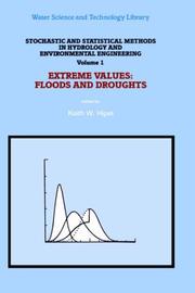 Cover of: Stochastic and Statistical Methods in Hydrology and Environmental Engineering: Vol.1: Extreme Values: Floods and DroughtsVol.2: Stochastic and Statistical ... (Water Science and Technology Library)