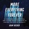 Cover of: More everything forever