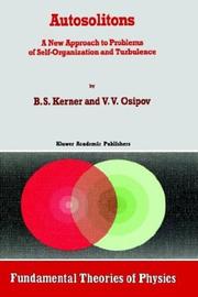 Cover of: Autosolitons: a new approach to problems of self-organization and turbulence