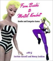 Cover of: From Barbie to Mortal Kombat: Gender and Computer Games