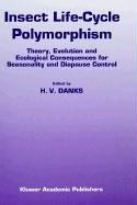 Insect life-cycle polymorphism by H. V. Danks