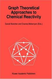 Cover of: Graph theoretical approaches to chemical reactivity