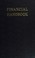 Cover of: Financial handbook