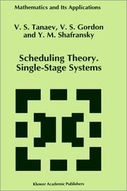 Cover of: Scheduling theory. by Vi͡acheslav Sergeevich Tanaev