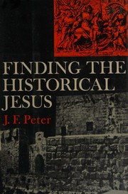Cover of: Finding the Historical Jesus: A Statement of the Principles Involved