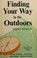 Cover of: Finding Your Way in the Outdoors