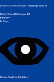Cover of: Colour Vision Deficiencies XII (Documenta Ophthalmologica Proceedings Series)