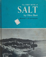 Cover of: The first book of salt by Olive Woolley Burt, Olive Woolley Burt