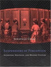 Cover of: Suspensions of Perception: Attention, Spectacle, and Modern Culture (October Books)