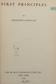 Cover of: First principles by Herbert Spencer, Herbert Spencer