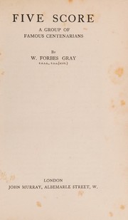 Cover of: Five Score: A Group of Famous Centenarians