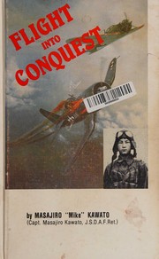 Flight into conquest by Masajiro Kawato