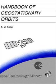 Handbook of geostationary orbits by E. M. Soop