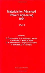 Cover of: Materials for Advanced Power Engineering 1994: Proceedings of a Conference Held in Liege, Belgium, 3-6 October 1994 (Part 2)
