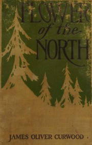 Cover of: Flower of the North: A Modern Romance