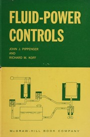 Cover of: Fluid-power controls by John J. Pippenger, John J. Pippenger