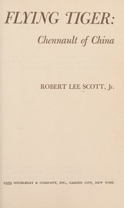 Cover of: Flying Tiger by Scott, Robert Lee, Scott, Robert Lee