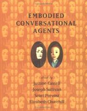 Cover of: Embodied conversational agents by edited by Justine Cassell ... [et al.].