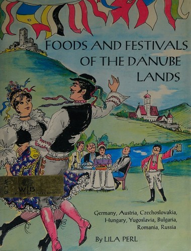 Foods and festivals of the Danube lands