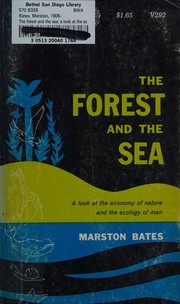 Cover of: The forest and the sea: A look at the economy of nature and the ecology of man