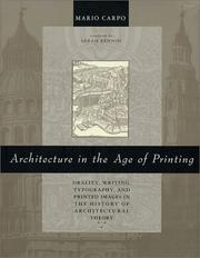 Cover of: Architecture in the Age of Printing: Orality, Writing, Typography, and Printed Images in the History of Architectural Theory