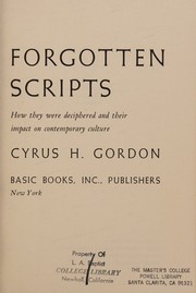 Cover of: Forgotten scripts: how they were deciphered and their impact on contemporary culture