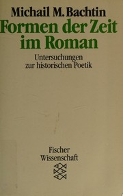 Cover of: Formen der Zeit im Roman: Untersuchungen zur historischen Poetik