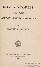 Cover of: Forty stories for the church, school and home