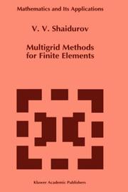 Cover of: Multigrid methods for finite elements