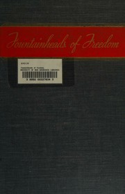 Cover of: Fountainheads of freedom: the growth of the democratic idea