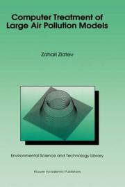 Cover of: Computer treatment of large air pollution models by Zahari Zlatev