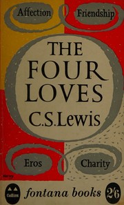 Cover of: THE FOUR LOVES.