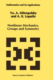 Cover of: Nonlinear Mechanics, Groups and Symmetry (Mathematics and Its Applications)