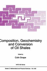 Cover of: Composition, geochemistry, and conversion of oil shales | 