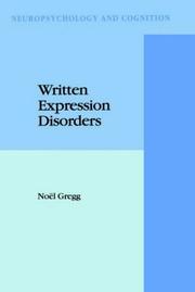 Cover of: Written expression disorders by Noel Gregg