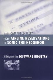 Cover of: From Airline Reservations to Sonic the Hedgehog by Martin Campbell-Kelly