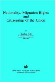 Cover of: Nationality, migration rights, and citizenship of the union