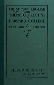 Cover of: Freshman English and theme-correcting in Harvard college,