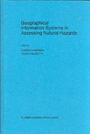 Cover of: Geographical information systems in assessing natural hazards