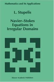 Cover of: Navier-Stokes equations in irregular domains by L. Stupelis