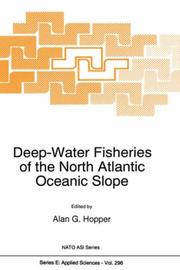 Cover of: Deep-water fisheries of the North Atlantic oceanic slope by edited by Alan G. Hopper.