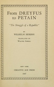 Cover of: From Dreyfus to Petain by Wilhelm Herzog, Wilhelm Herzog
