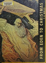Cover of From Eden to Christmas by Thomas E. Mails