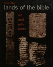 Cover of From the lands of the Bible: art and artifacts by america-israel cultural foundation.