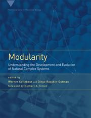 Cover of: Modularity: Understanding the Development and Evolution of Natural Complex Systems (Vienna Series in Theoretical Biology)