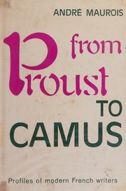 Cover of: From Proust to Camus profiles of Modern French Writers