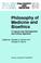 Cover of: Philosophy of Medicine and Bioethics